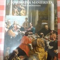 LOMBARDIA MANIERISTA - BANCO DI BRESCIA, SKIRA