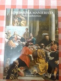 LOMBARDIA MANIERISTA - BANCO DI BRESCIA, SKIRA