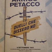 Quelli che dissero NO di Arrigo Petacco 