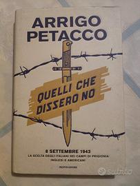 Quelli che dissero NO di Arrigo Petacco 
