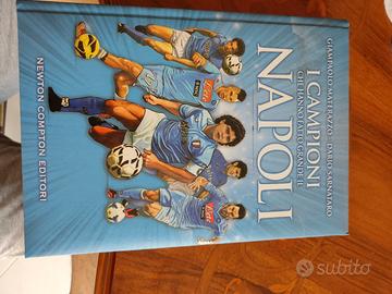 libro i campioni che hanno fatto grande il napoli