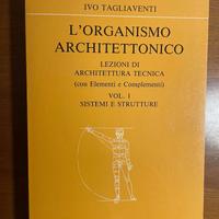 ’organismo architettonico. Lezioni di architettura