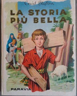 La storia più bella - Enid Blyton -La vita di Gesù