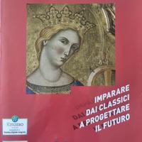 Imparare dai classici a progettare il futuro 1a