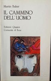 Buber, Il cammino dell’uomo, Qiqajon 1990