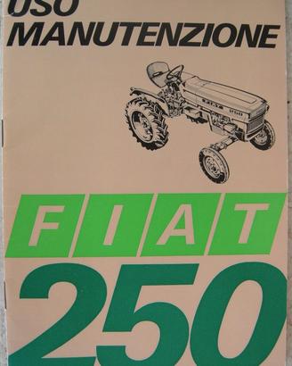 Manuale di uso e manutenzione  trattore Fiat 250