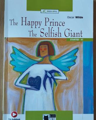 THE HAPPY PRINCE THE SELFISH GIANT