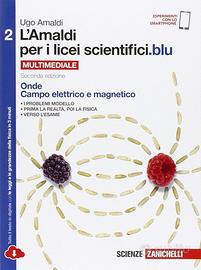 L’ Amaldi per i licei scientifici.blu Vol. 2