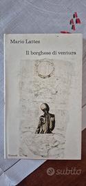 Libro "Il borghese di ventura" di Mario Lattes
