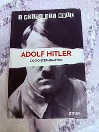 Adolf Hitler L’odio sterminatore.I volti del male.