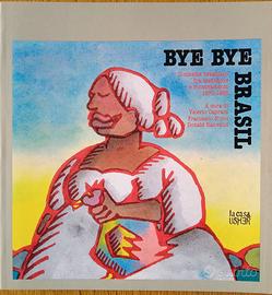 BYE BYE BRASIL : IL CINEMA BRASILIANO ...