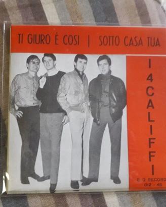 I 4 CALIFFI - 45 GIRI