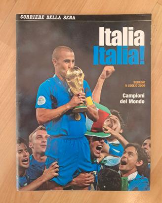 Campioni Del Mondo Berlino, 9 luglio 2006