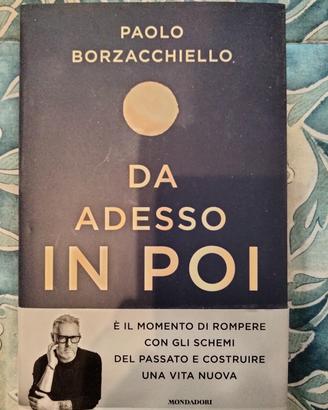 paolo borzacchiello Da Adesso in Poi