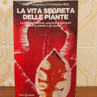 LA VITA SEGRETA DELLE PIANTE - Tompkins, Bird