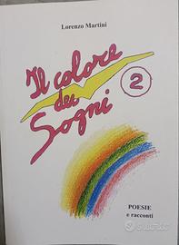 Il colore dei sogni - Lorenzo Martini - libro