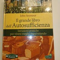 Il grande libro dell'autosufficienza 