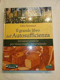 Il grande libro dell'autosufficienza 