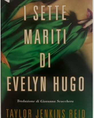 Sette Mariti di Evelyn Hugo