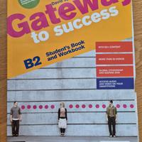 Gateway to success. B2. Student's book and Workboo
