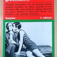 A che gioco giochiamo - Berne