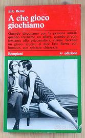 A che gioco giochiamo - Berne