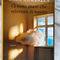 Ci sono mani che odorano di buono