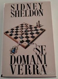 SE DOMANI VERRÀ di Sidney Sheldon 
