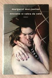 Margaret Mazzantini - Nessuno si salva da solo