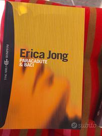 "Paracadute & Baci" di Erica Jong, Bompiani.