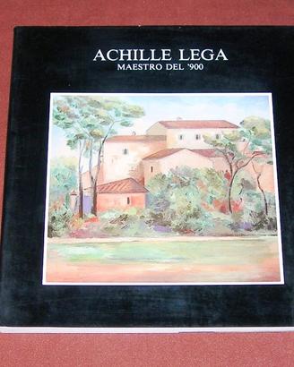 Achille Lega - maestro del '900- monografia - 1987