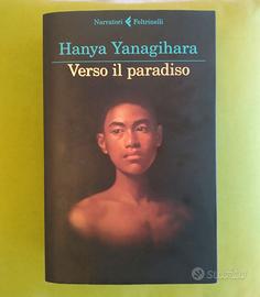 Verso il paradiso -  Hanya Yanagihara  Usato