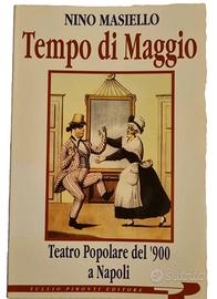 Libro Tempo di Maggio Teatro popolare 900 Napoli