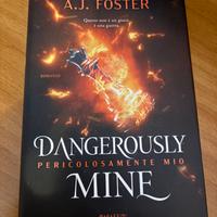 Dangerously mine