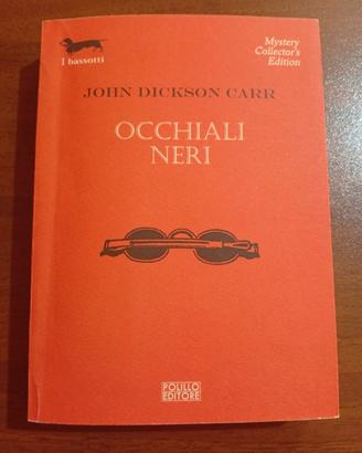 Occhiali Neri - John Dickson Carr Polillo Editore
