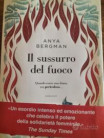 Anya Bergman. "Il sussurro del fuoco"