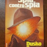 Libro Spia contro spia-Dusko Popov-Euroclub1978