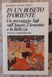 IN UN ROSETO D'ORIENTE Hazrat Inayat Khan.