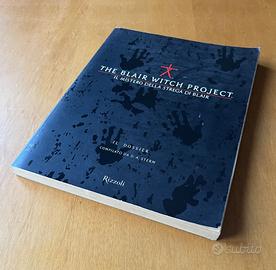 THE BLAIR WITCH PROJECT IL DOSSIER - RIZZOLI 2000