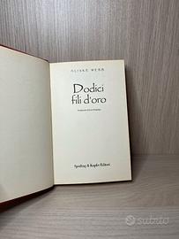 Dodici fili d'oro, Aliske Webb | Romanzo Profondo