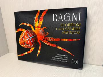 Ragni e altre creature spaventose Libro Illutrato