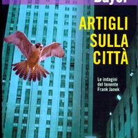 Artigli sulla città. William Bayer