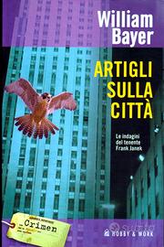 Artigli sulla città. William Bayer