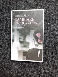 libro cambiare l'acqua ai fiori 