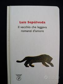 IL VECCHIO CHE LEGGEVA ROMANZI D'AMORE Luis Sepulv - Libri e Riviste In  vendita a Torino