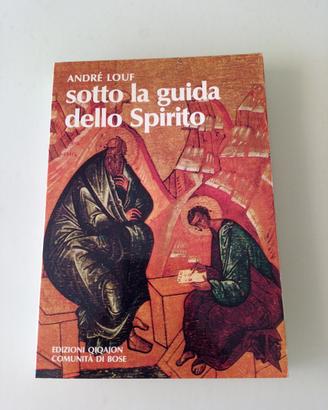 Sotto la guida dello Spirito di André Louf maestro