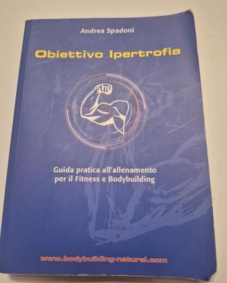 Obiettivo ipertrofia libro Fitness