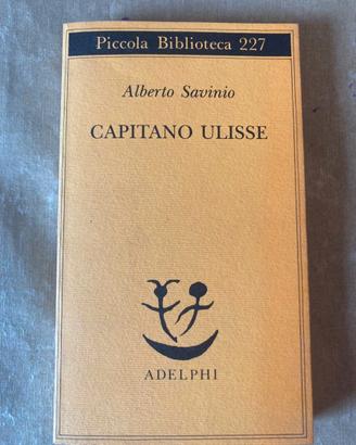Alberto Savinio, “Capitano Ulisse”