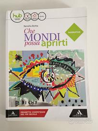 Che mondi possa aprirti - Narrativa + Manuale di S