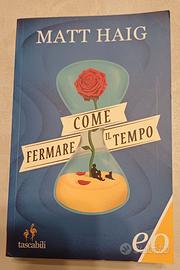 Matt Haig – Come fermare il tempo (E/O)